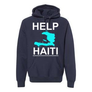 Help Haiti Earthquake Relief Premium Hoodie