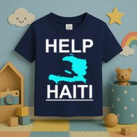 Help Haiti Earthquake Relief Toddler T-Shirt