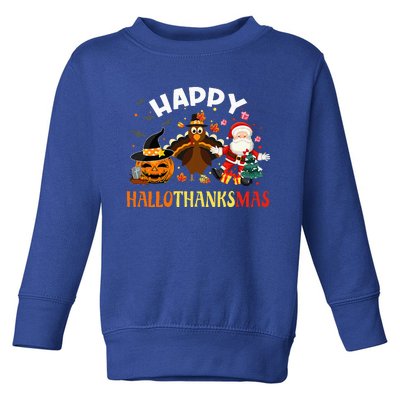 Happy Hallothanksmas Funny Halloween Thanksgiving Christmas Toddler Sweatshirt