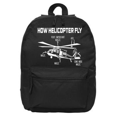 How Helicopters Fly Funny Helicopter Pilot Rotorcraft Pilot 16 in Basic Backpack