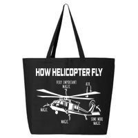 How Helicopters Fly Funny Helicopter Pilot Rotorcraft Pilot 25L Jumbo Tote
