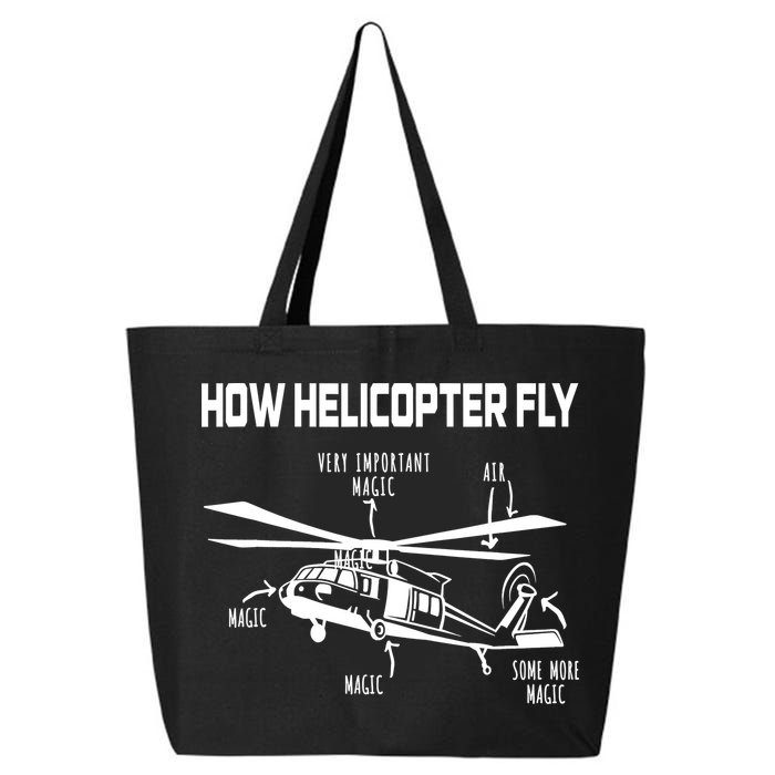 How Helicopters Fly Funny Helicopter Pilot Rotorcraft Pilot 25L Jumbo Tote