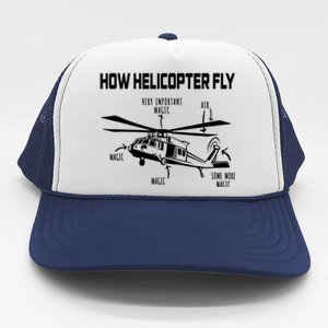 How Helicopters Fly Funny Helicopter Pilot Rotorcraft Pilot Trucker Hat