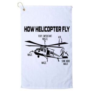 How Helicopters Fly Funny Helicopter Pilot Rotorcraft Pilot Platinum Collection Golf Towel