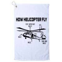 How Helicopters Fly Funny Helicopter Pilot Rotorcraft Pilot Golf Towel