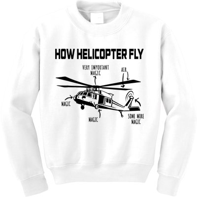 How Helicopters Fly Funny Helicopter Pilot Rotorcraft Pilot Kids Sweatshirt