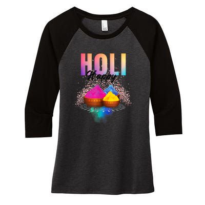 Happy Holi  Festival Of Colours On The Festival Of Love Women's Tri-Blend 3/4-Sleeve Raglan Shirt