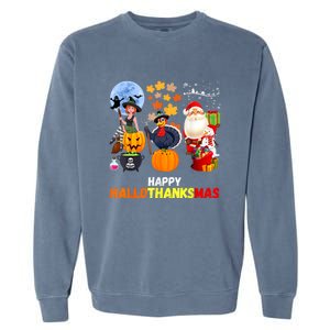 Happy Hallothanksmas Funny Halloween Thanksgiving Christmas Garment-Dyed Sweatshirt