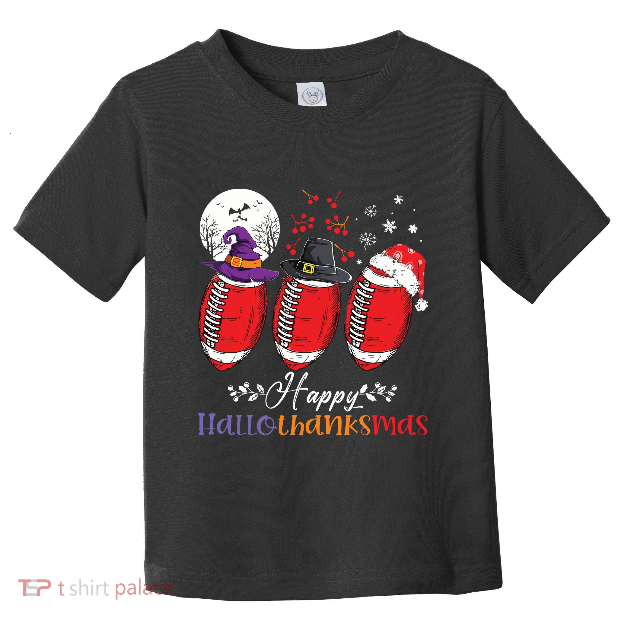 Happy Hallothanksmas Football Halloween Thanksgiving Xmas Toddler T-Shirt