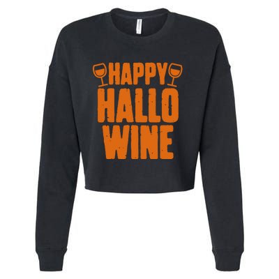 Happy Hallowine Funny Halloween Wine Cropped Pullover Crew