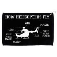 How Helicopters Fly Funny Helicopter Pilot Grommeted Golf Towel