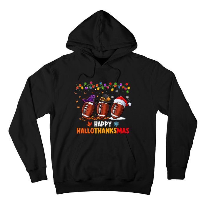 Happy Hallothanksmas Football Halloween Thanksgiving Xmas Hoodie