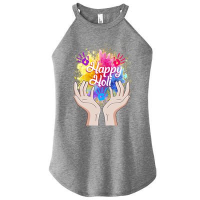 Happy Holi Festival Happy Holi Hands Tee Indian Gift Colors Meaningful Gift Women’s Perfect Tri Rocker Tank