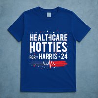 Healthcare Hotties For Harris 24 Healthcare Hotties For Harris 24 Q T-Shirt