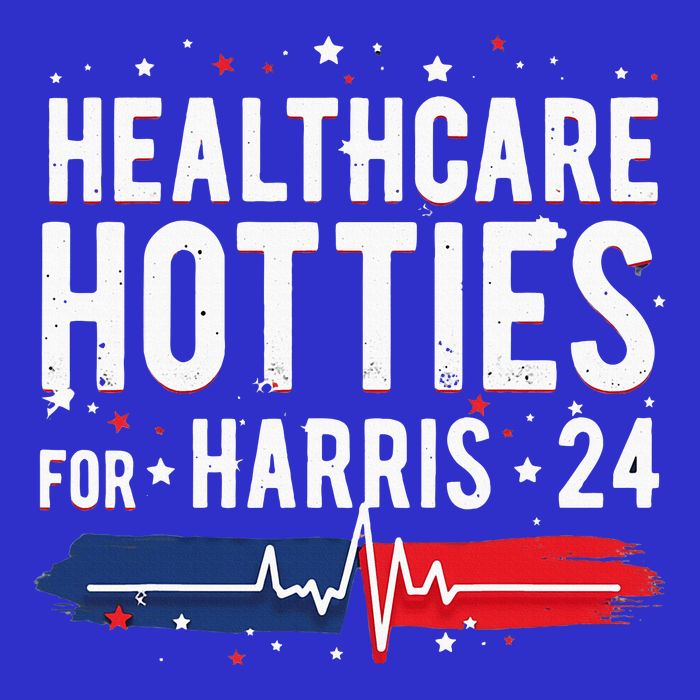 Healthcare Hotties For Harris 24 Healthcare Hotties For Harris 24 Q T-Shirt