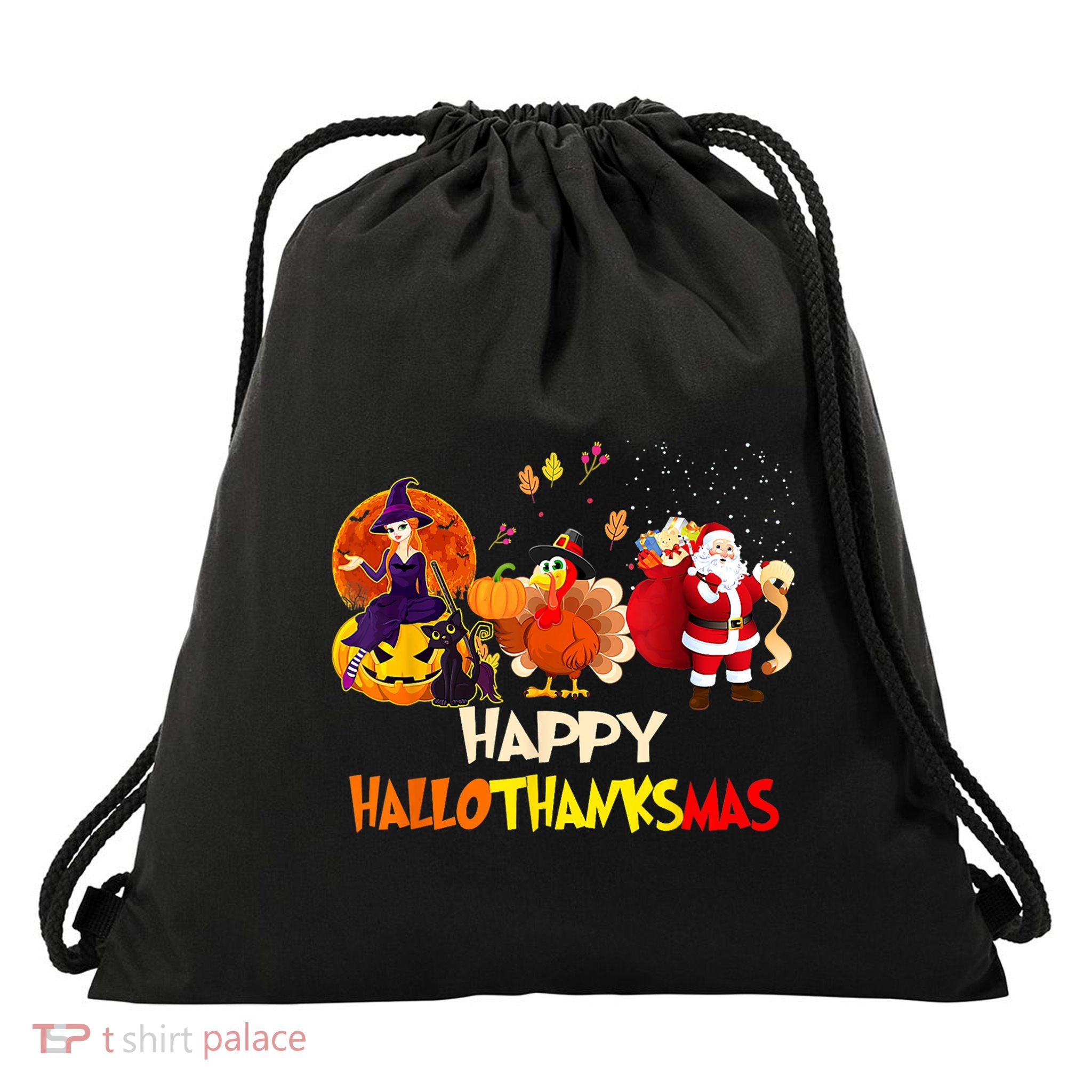 Happy Hallothanksmas Funny Halloween Thanksgiving Christmas Drawstring Bag