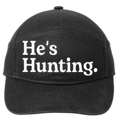 HeS Hunting Funny Hunting Wife Art For Women Hunting Season 7-Panel Snapback Hat