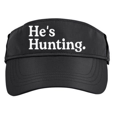 HeS Hunting Funny Hunting Wife Art For Women Hunting Season Adult Drive Performance Visor