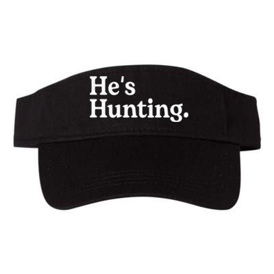 HeS Hunting Funny Hunting Wife Art For Women Hunting Season Valucap Bio-Washed Visor