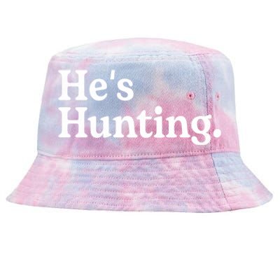 HeS Hunting Funny Hunting Wife Art For Women Hunting Season Tie-Dyed Bucket Hat