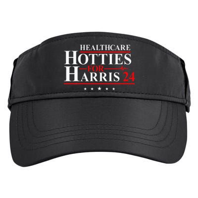 Healthcare Hotties For Harris 24 Vote Harris For President Adult Drive Performance Visor