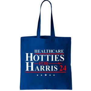 Healthcare Hotties For Harris 24 Vote Harris For President Tote Bag