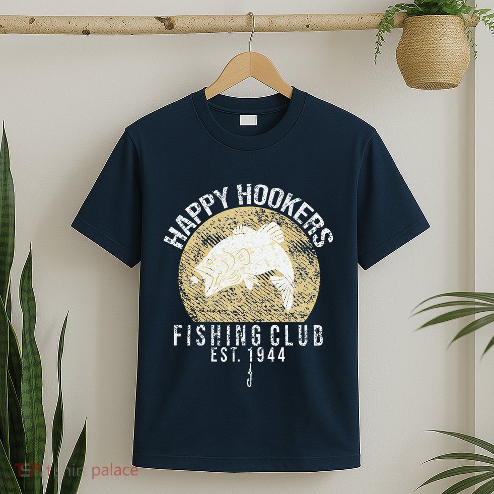 Happy Hookers Fishing Club Retro Vintage Style Fishing Lover T-Shirt