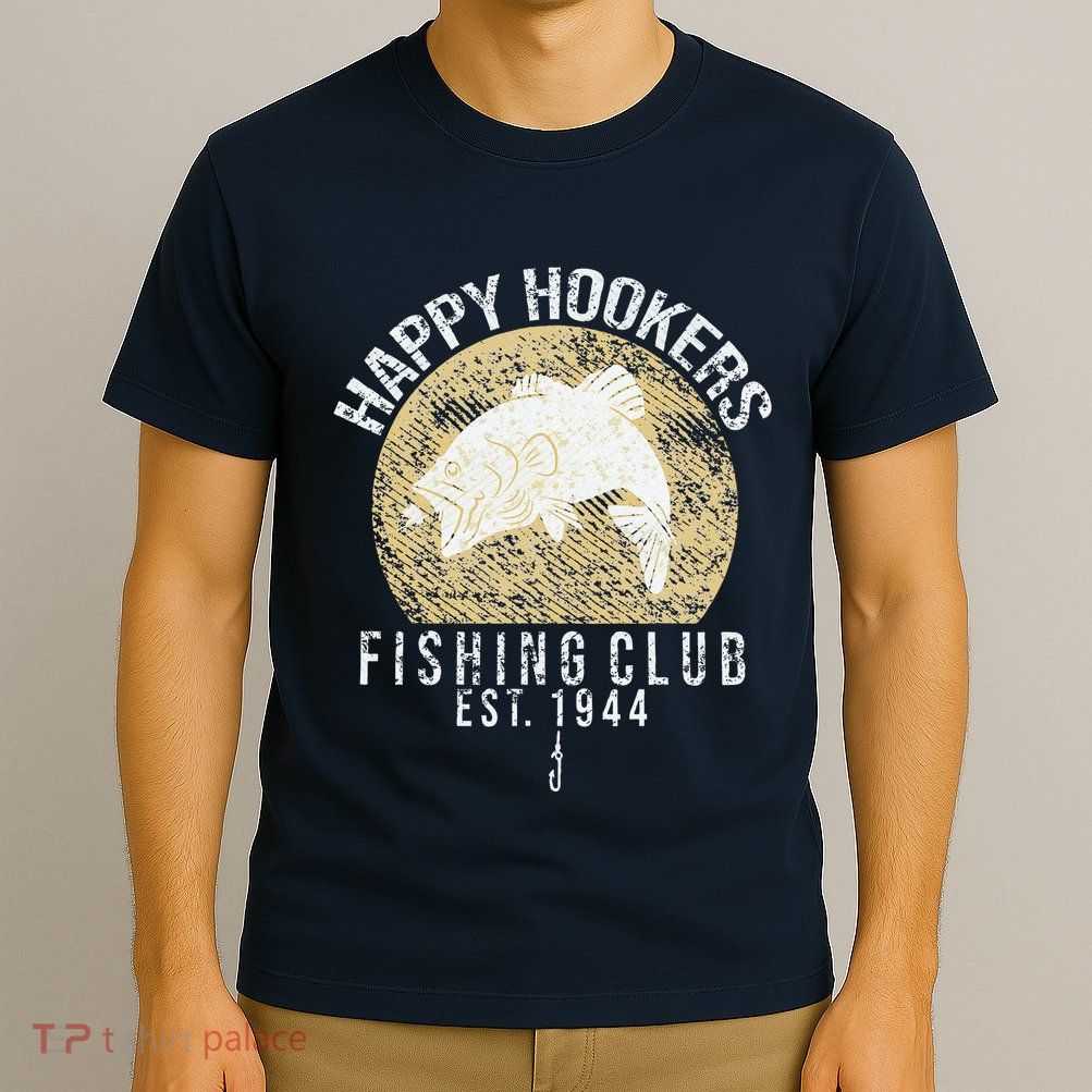 Happy Hookers Fishing Club Retro Vintage Style Fishing Lover T-Shirt