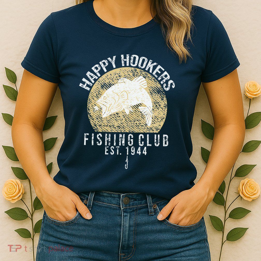 Happy Hookers Fishing Club Retro Vintage Style Fishing Lover Womens T-Shirt