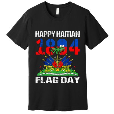 Happy Haitian Flag Day Haiti Flag Pride 1804 Premium T-Shirt