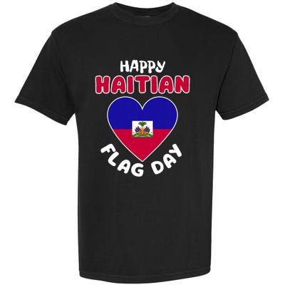 Happy Haitian Flag Day Cool Haiti Flag Heart Garment-Dyed Heavyweight T-Shirt