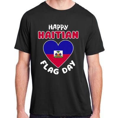 Happy Haitian Flag Day Cool Haiti Flag Heart Adult ChromaSoft Performance T-Shirt