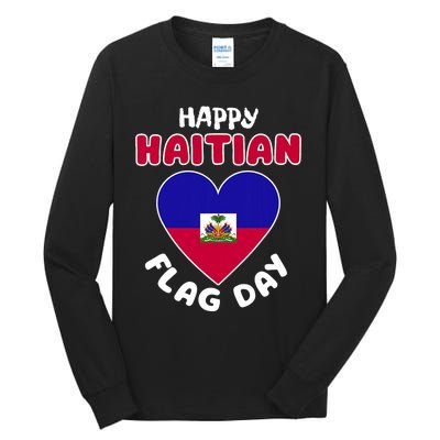 Happy Haitian Flag Day Cool Haiti Flag Heart Tall Long Sleeve T-Shirt