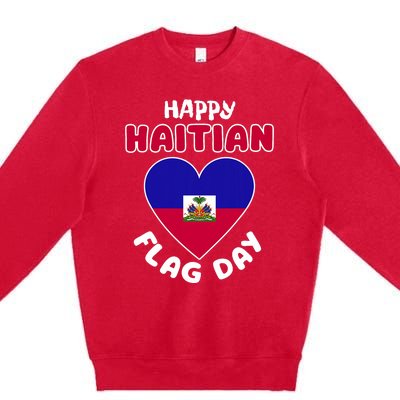 Happy Haitian Flag Day Cool Haiti Flag Heart Premium Crewneck Sweatshirt