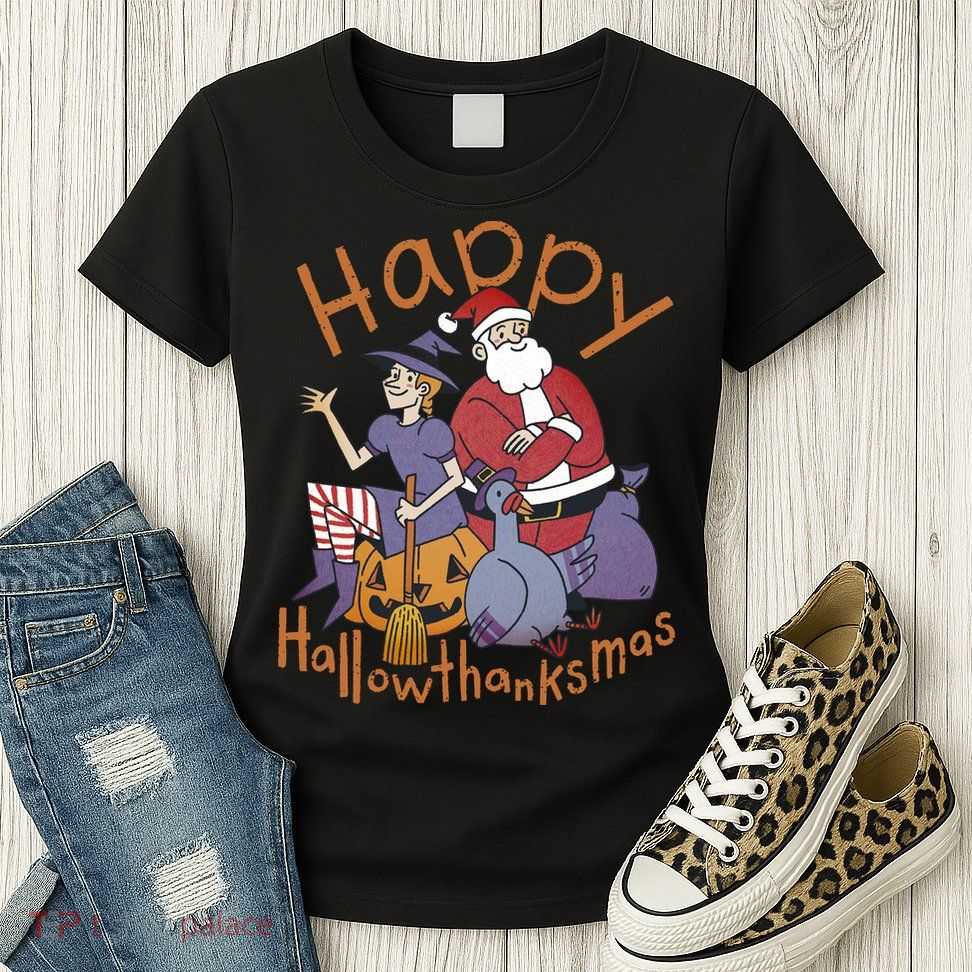 Happy Hallowthanksmas Funny Holiday Womens T-Shirt