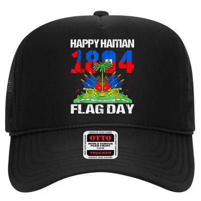 Happy Haitian Flag Day Haiti Flag Pride 1804 Family High Crown Mesh Back Trucker Hat