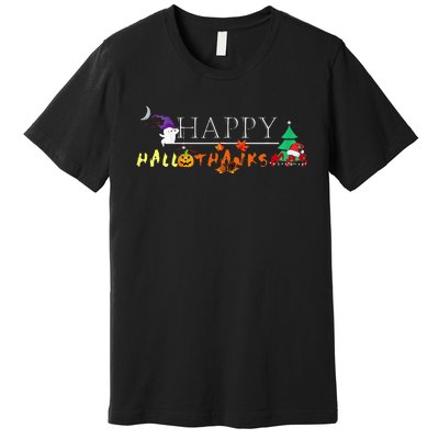 Happy Hallothanksmas Funny Halloween Christmas Thanksgiving Premium T-Shirt