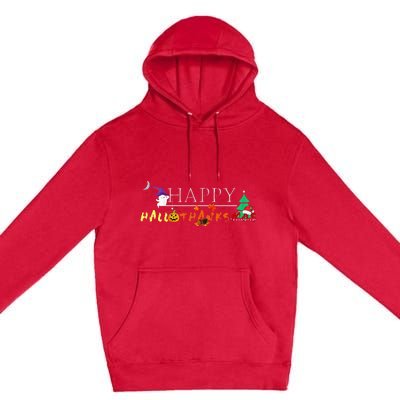 Happy Hallothanksmas Funny Halloween Christmas Thanksgiving Premium Pullover Hoodie