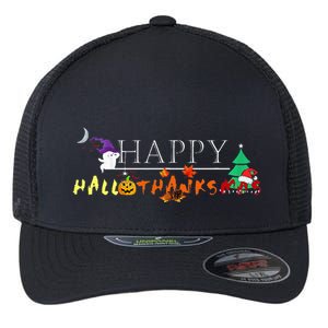 Happy Hallothanksmas Funny Halloween Christmas Thanksgiving Flexfit Unipanel Trucker Cap