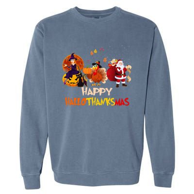 Happy Hallothanksmas Funny Halloween Thanksgiving Christmas Garment-Dyed Sweatshirt