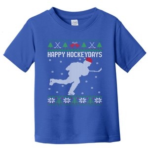 Happy Hockeydays Funny Ice Hockey Fan Player Ugly Christmas Gift Toddler T-Shirt