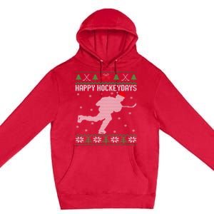 Happy Hockeydays Funny Ice Hockey Fan Player Ugly Christmas Gift Premium Pullover Hoodie