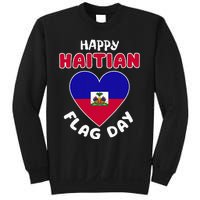 Happy Haitian Flag Day Cool Haiti Flag Heart Sweatshirt