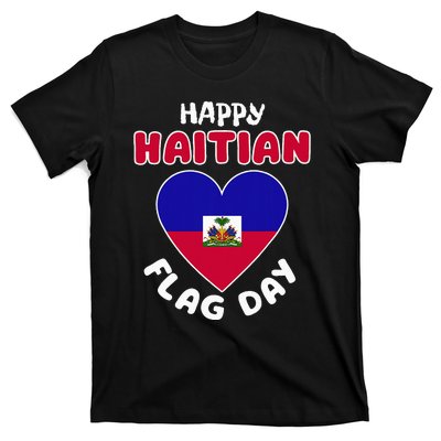 Happy Haitian Flag Day Cool Haiti Flag Heart T-Shirt