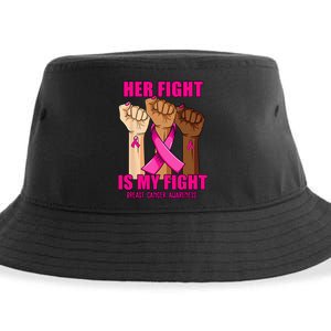 Hand Her Fight Is My Fight Breast Cancer Awareness Month Sustainable Bucket Hat