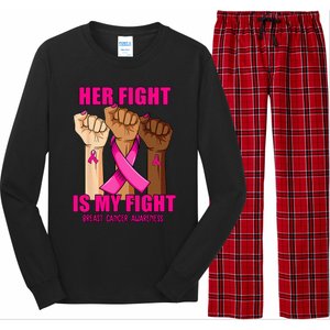 Hand Her Fight Is My Fight Breast Cancer Awareness Month Long Sleeve Pajama Set