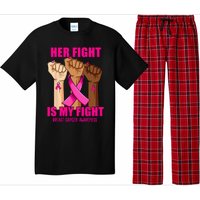 Hand Her Fight Is My Fight Breast Cancer Awareness Month Pajama Set