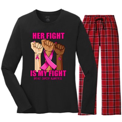 Hand Her Fight Is My Fight Breast Cancer Awareness Month Women's Long Sleeve Flannel Pajama Set 