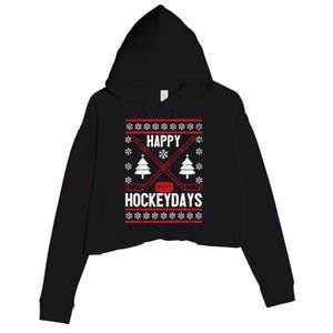 Happy Hockeydays Funny Christmas Ice Hockey Player Fan Xmas Gift Crop Fleece Hoodie