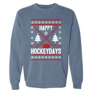 Happy Hockeydays Funny Christmas Ice Hockey Player Fan Xmas Gift Garment-Dyed Sweatshirt